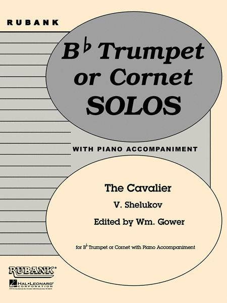 The Cavalier - B Flat Cornet Or Trumpet Solos With Piano