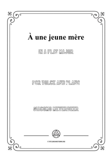 Meyerbeer-À une jeune mère in A flat Major,for Voice and Piano image number null