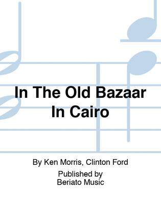 In The Old Bazaar In Cairo
