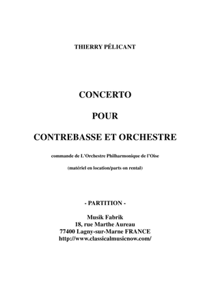 Thierry Pélicant: Concerto for contrabass and orchestra, score only