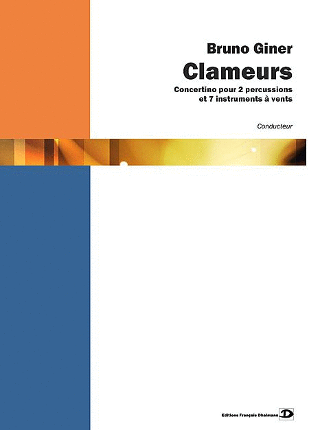 Clameurs - Concertino Pour 2 Perc Et 7 Vents