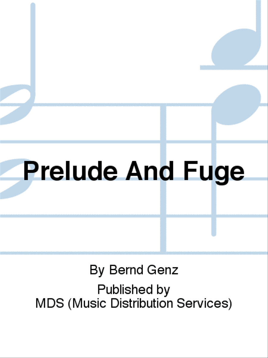 Prelude and Fuge