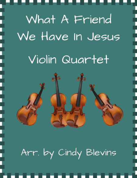 What A Friend We Have In Jesus, Violin Quartet image number null