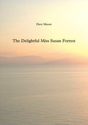 The Delightful Miss Susan Forrest