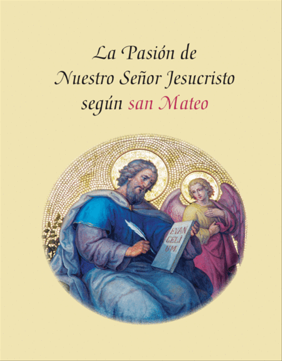 La Pasión de Nuestro Señor Jesucristo Según San Mateo Sacred scores gallery preview page 1