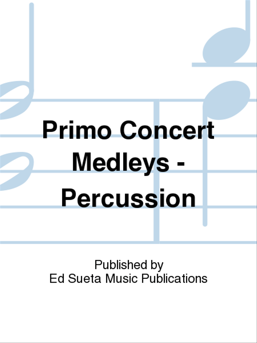 Primo Concert Medleys - Percussion