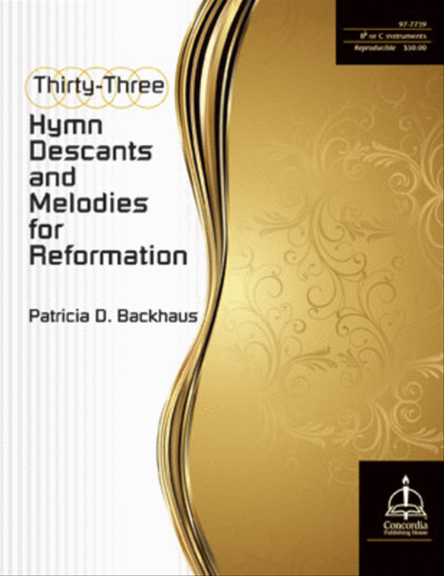 Thirty-Three Hymn Descants and Melodies for Reformation C Instrument scores gallery preview page 1