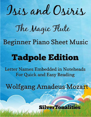 Isis and Osiris the Magic Flute Beginner Piano Sheet Music 2nd Edition