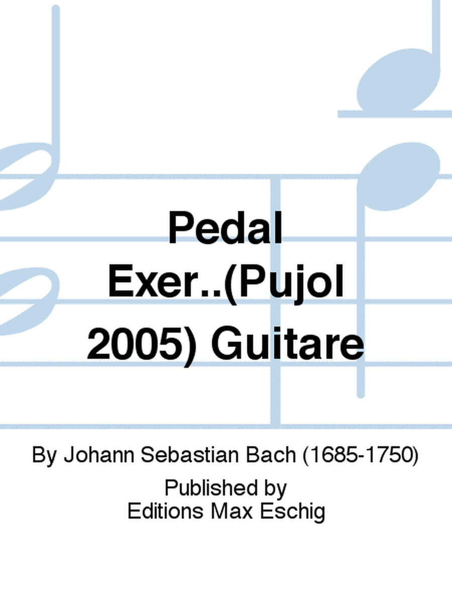 Pedal Exer..(Pujol 2005) Guitare
