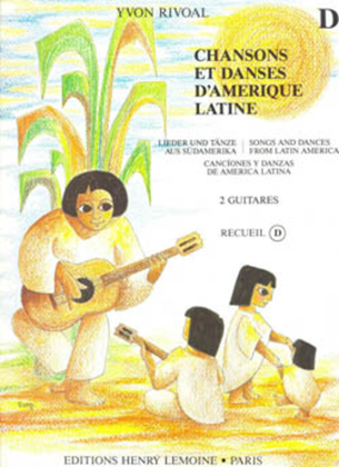 Book cover for Chansons et danses d'Amerique latine - Volume D