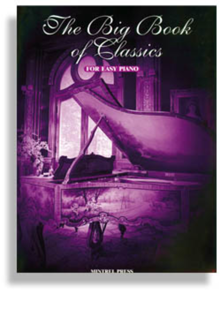 The Big Book of Classics For Easy Piano
