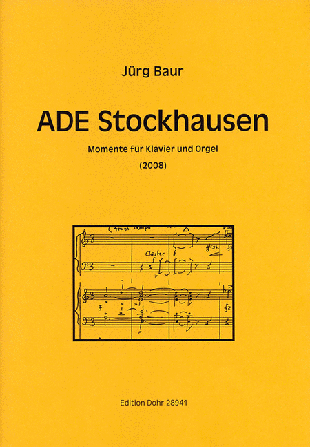 ADE Stockhausen (2008) -Momente fur Klavier und Orgel-