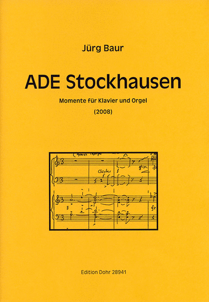 ADE Stockhausen (2008) -Momente für Klavier und Orgel-