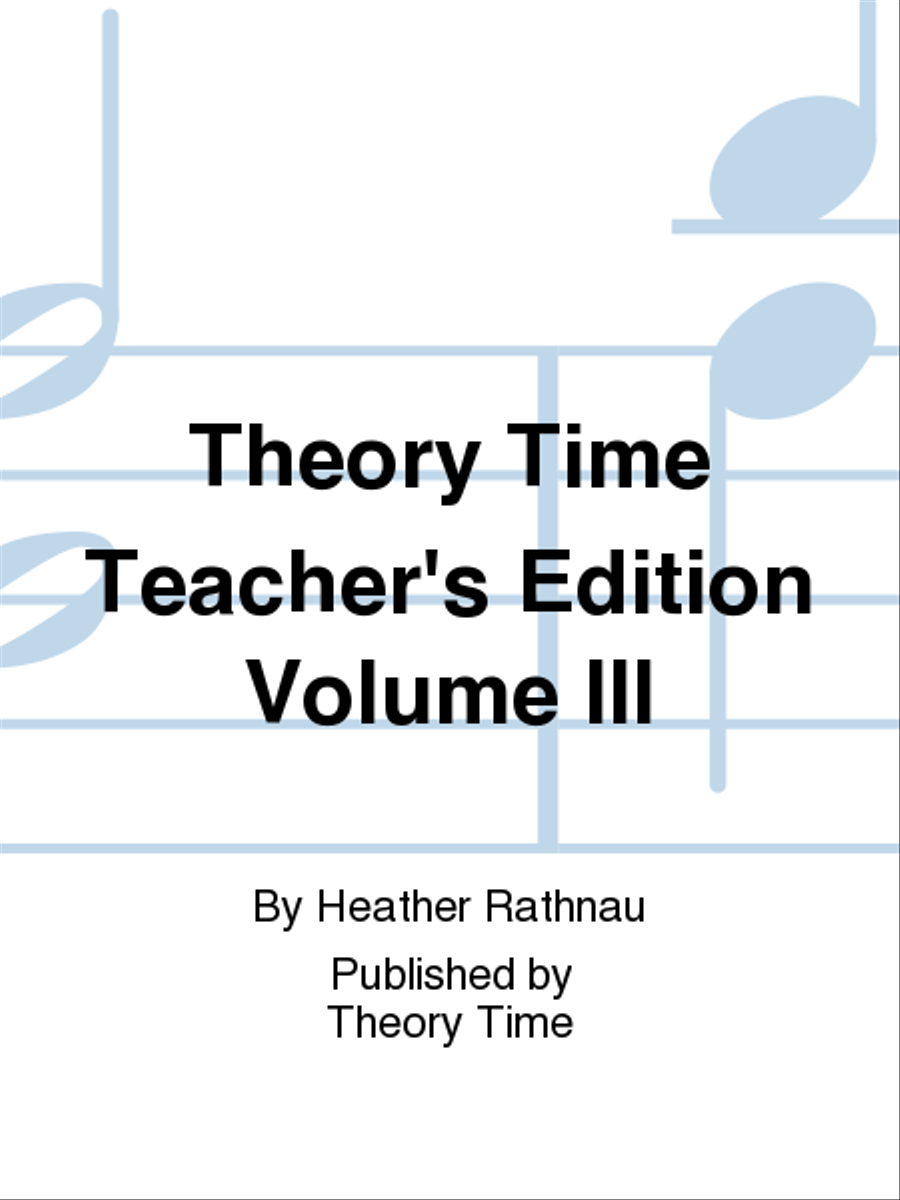 Theory Time Teacher's Edition Volume III Piano Method scores gallery preview page 1