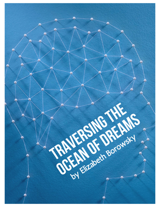 Traversing the Ocean of Dreams