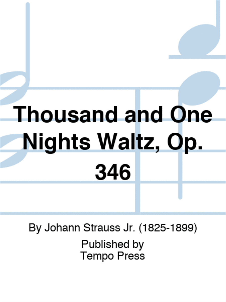 Thousand and One Nights Waltz, Op. 346 Set of Parts scores gallery preview page 1