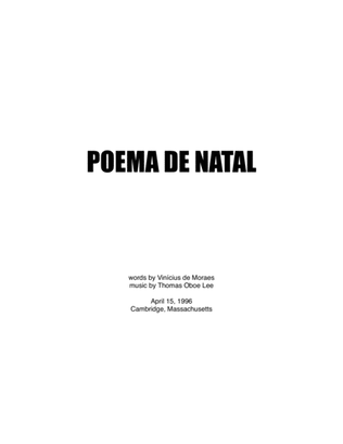 Poema de Natal (1996) for mezzo-soprano, clarinet, trombone, piano and percussion
