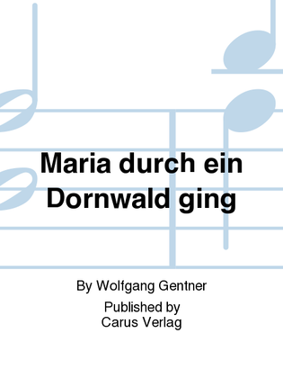 Book cover for Mary wanders through the thorns (Maria durch ein Dornwald ging)
