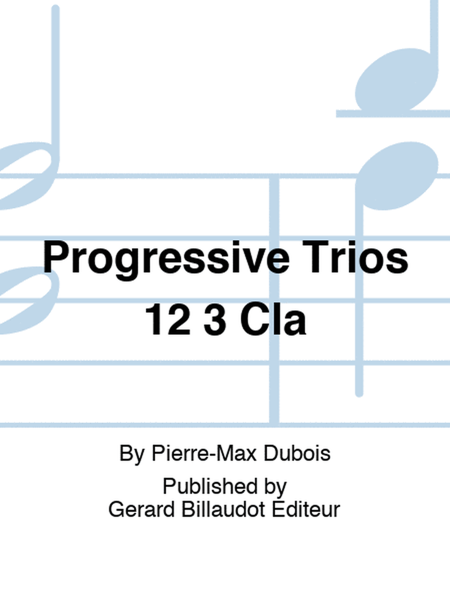 Progressive Trios 12 3 Cla
