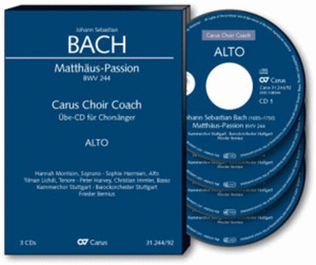 Matthaus-Passion. Carus Choir Coach, BWV 244
