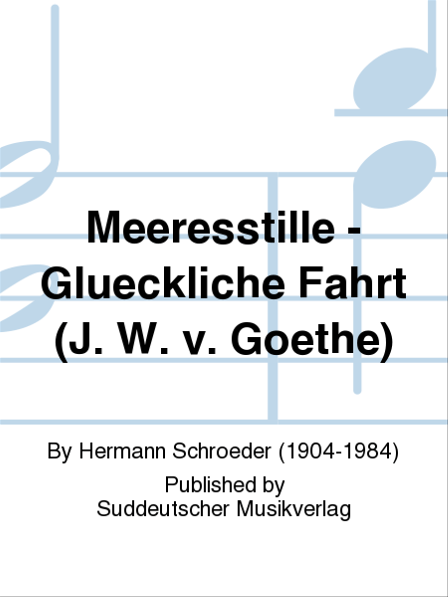 Meeresstille - Glueckliche Fahrt (J. W. v. Goethe) Men's Choir scores gallery preview page 1