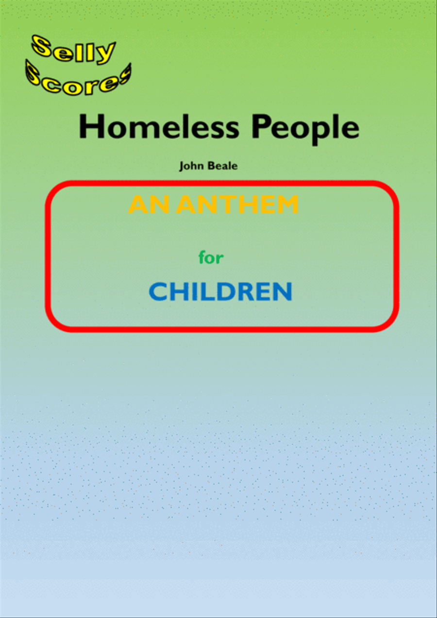 Homeless People - An Anthem for childrens choir Unison Choir scores gallery preview page 1