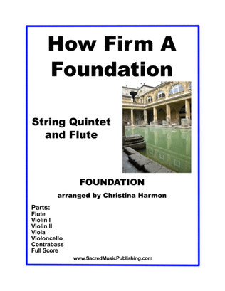 How Firm A Foundation – String Quintet and Flute