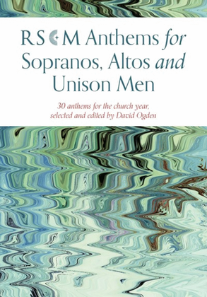 Book cover for RSCM Anthems for Sopranos, Altos and Unison Men