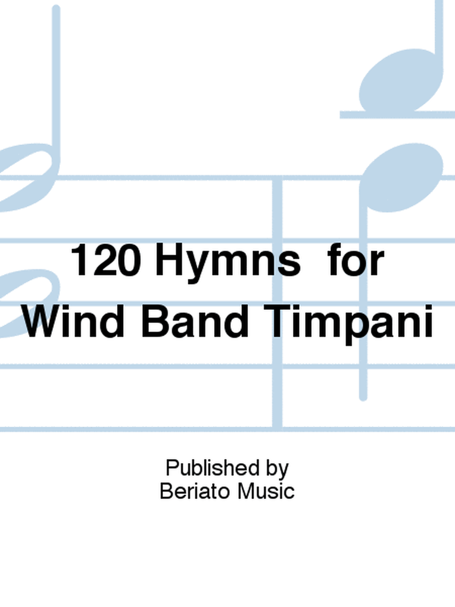 120 Hymns for Wind Band Timpani