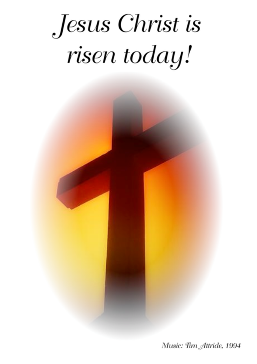 Jesus Christ is risen today