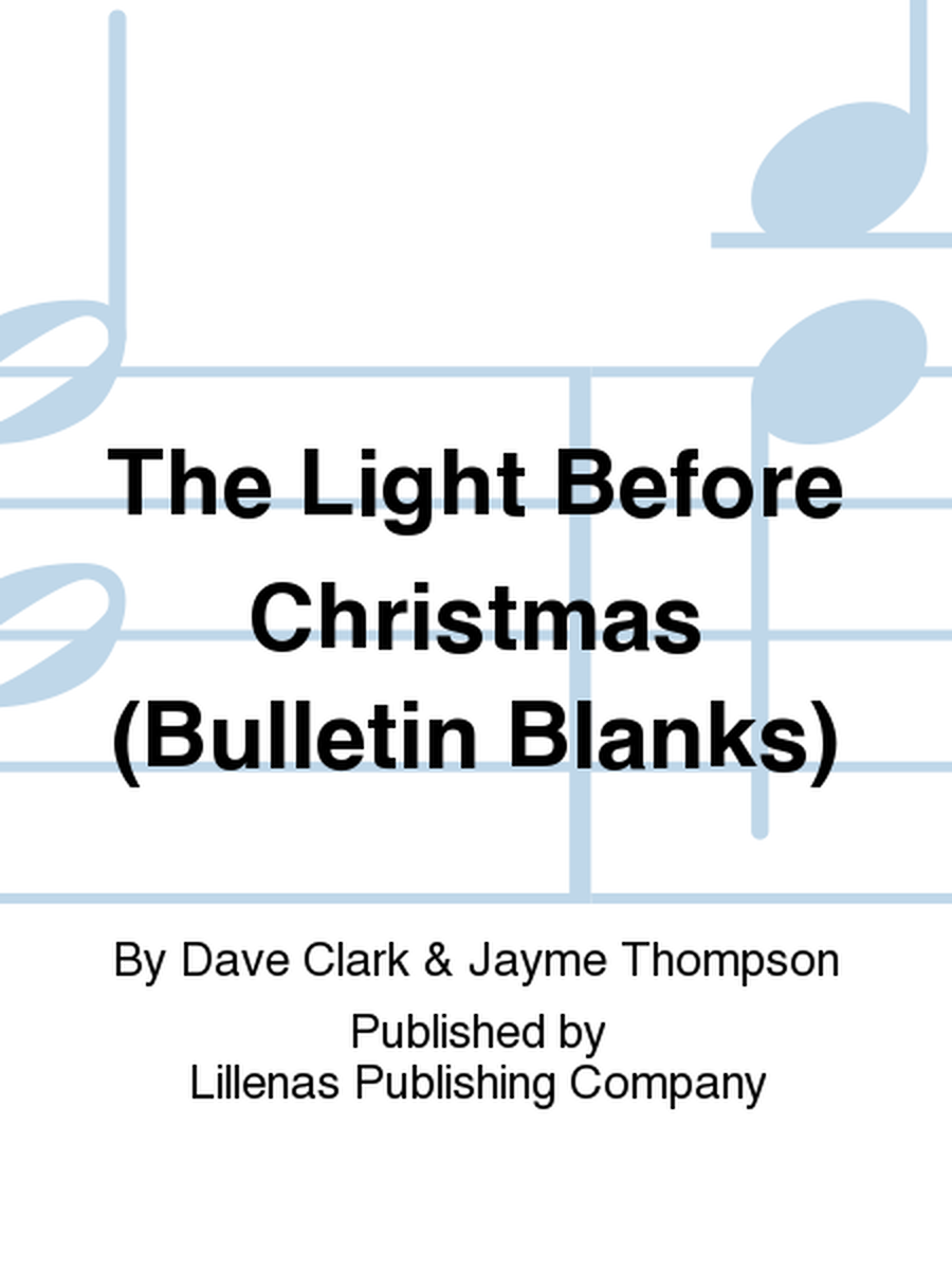 The Light Before Christmas (Bulletin Blanks)