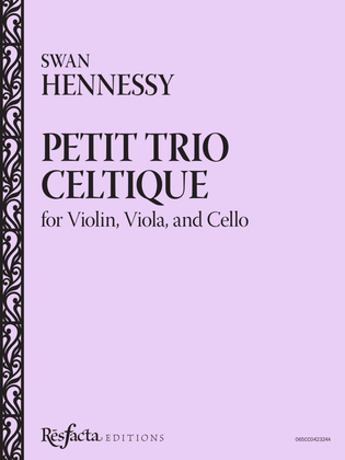 Petit Trio Celtique, Op. 52