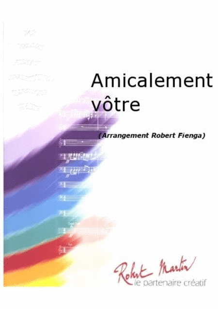 Amicalement Votre