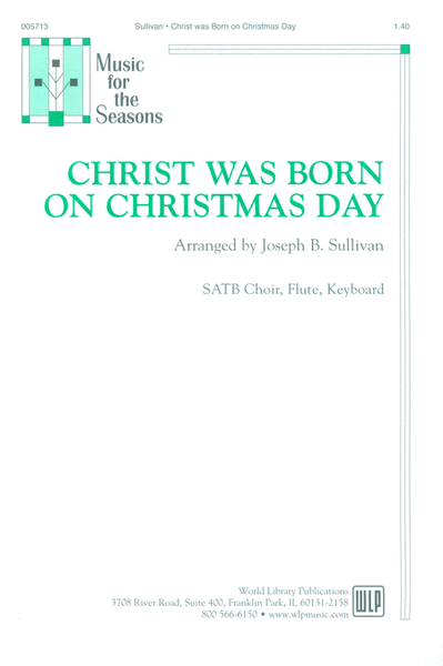 Christ was Born on Christmas Day