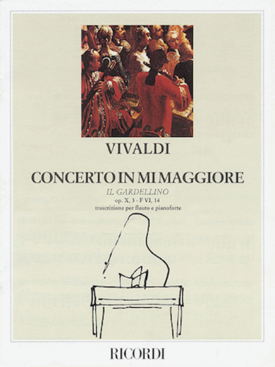 Concerto in D Major for Flute Strings and Basso Continuo Il Gardellino Op.10 No.3, RV428