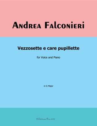 Vezzosette e care pupillette, by Andrea Falconieri, in G Major