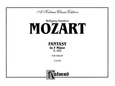 Fantasy, K. 608 by Wolfgang Amadeus Mozart Small Ensemble - Sheet Music