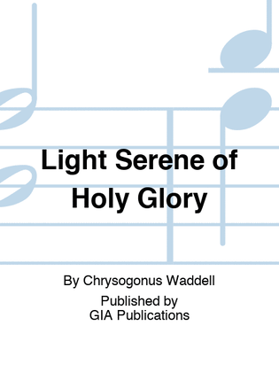 Book cover for Light Serene of Holy Glory