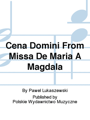 Cena Domini From Missa De Maria A Magdala