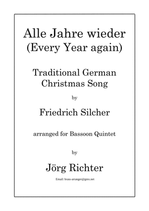 Every year again (Alle Jahre wieder) for Bassoon Quintet