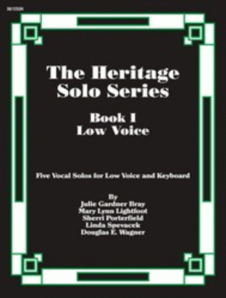 The Heritage Solo Series, Book 1 - Low Voice