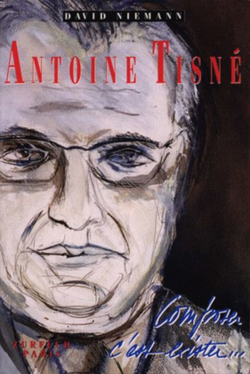 Antoine tisne, composer c'est exister