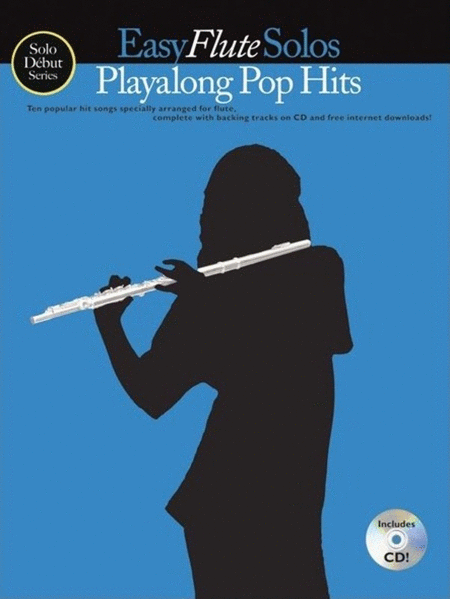 Solo Debut Playalong Pop Hits Flute Book/CD