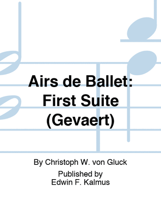 Airs de Ballet: First Suite (Gevaert)