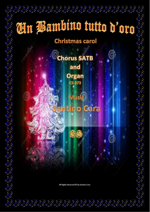 Un Bambino tutto d'oro - Christmas carol for SATB and organ