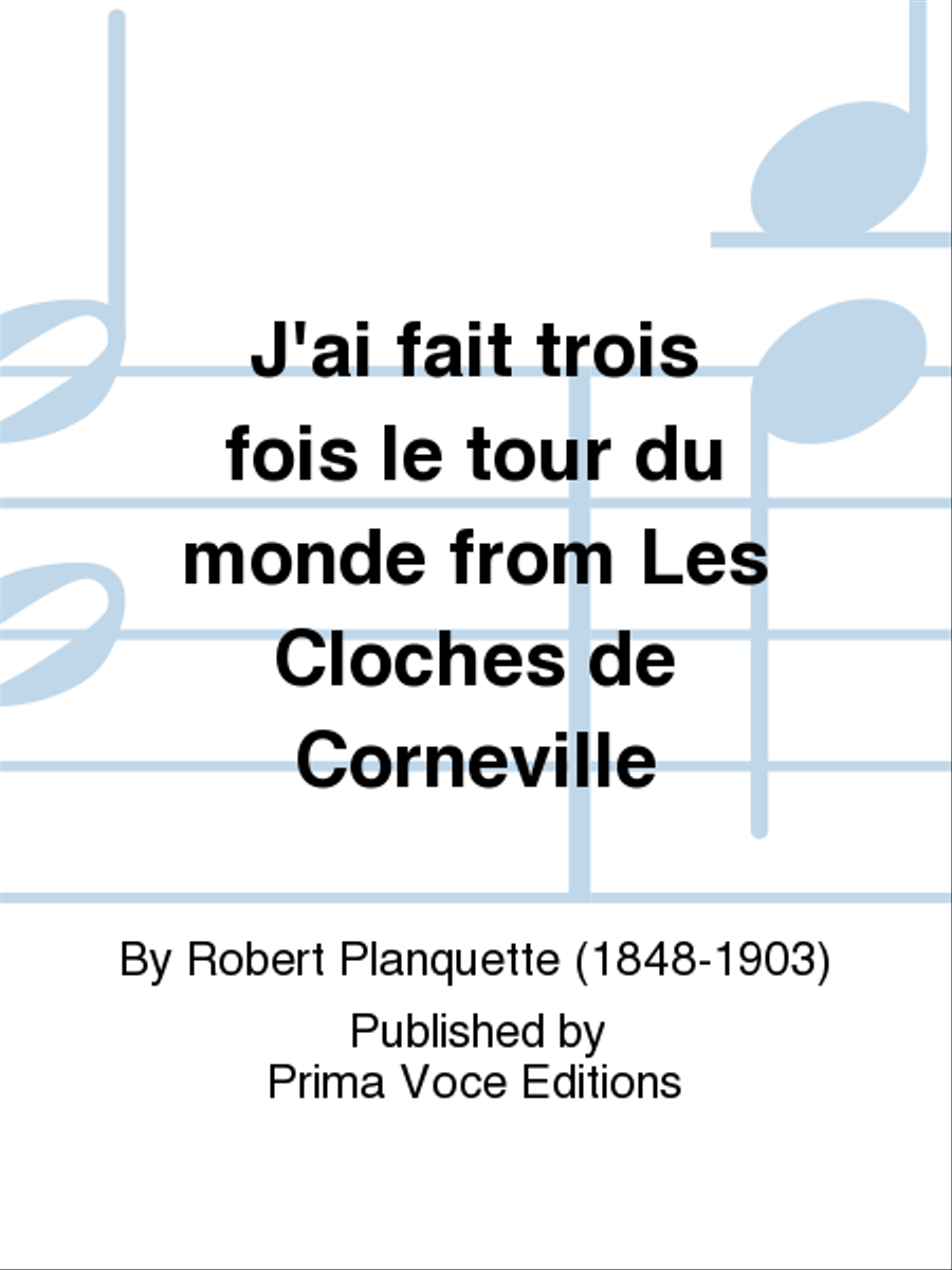 J'ai fait trois fois le tour du monde from Les Cloches de Corneville Baritone Voice scores gallery preview page 1