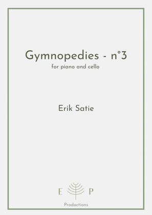 Gymnopedie - n°3 for cello and piano