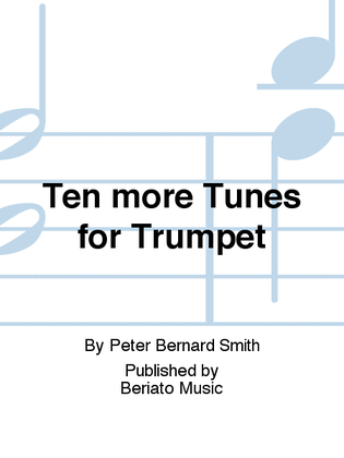 Book cover for Ten more Tunes for Trumpet