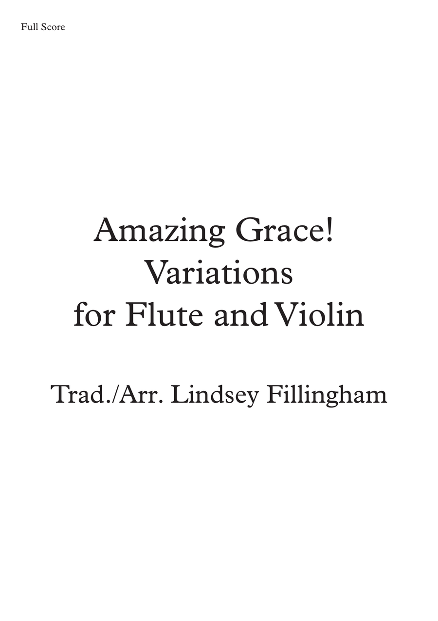 Amazing Grace! Variations for Flute and Violin Flute scores gallery preview page 1