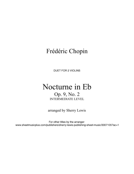 NOCTURNE Op. 9 No. 2 by Chopin DUET FOR 2 VIOLINS, Intermediate Level image number null